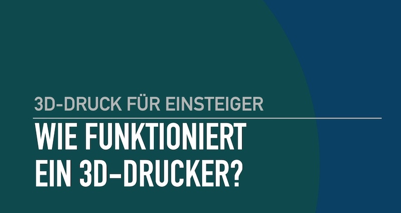 Wie funktioniert ein 3D Drucker Wie funktioniert ein 3D Drucker
